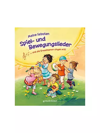 GONDOLINO | Liederbuch - Meine liebsten Spiel- und Bewegungslieder | 
